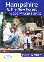 Hampshire and New Forest: A Dog Walker's Guide