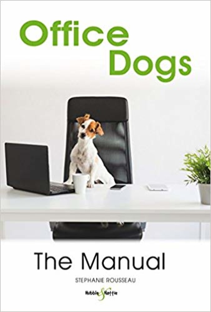 How to take your Dog to Work successfully